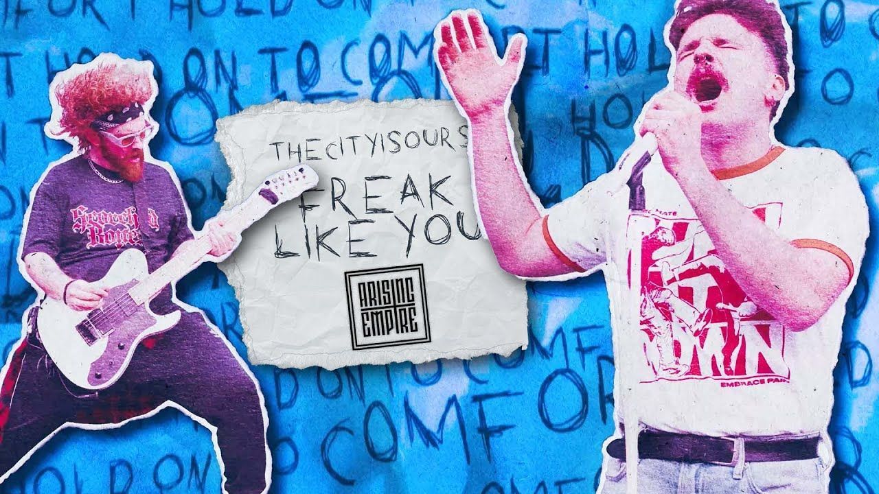 Thecityisours - Freak Like You (Official)