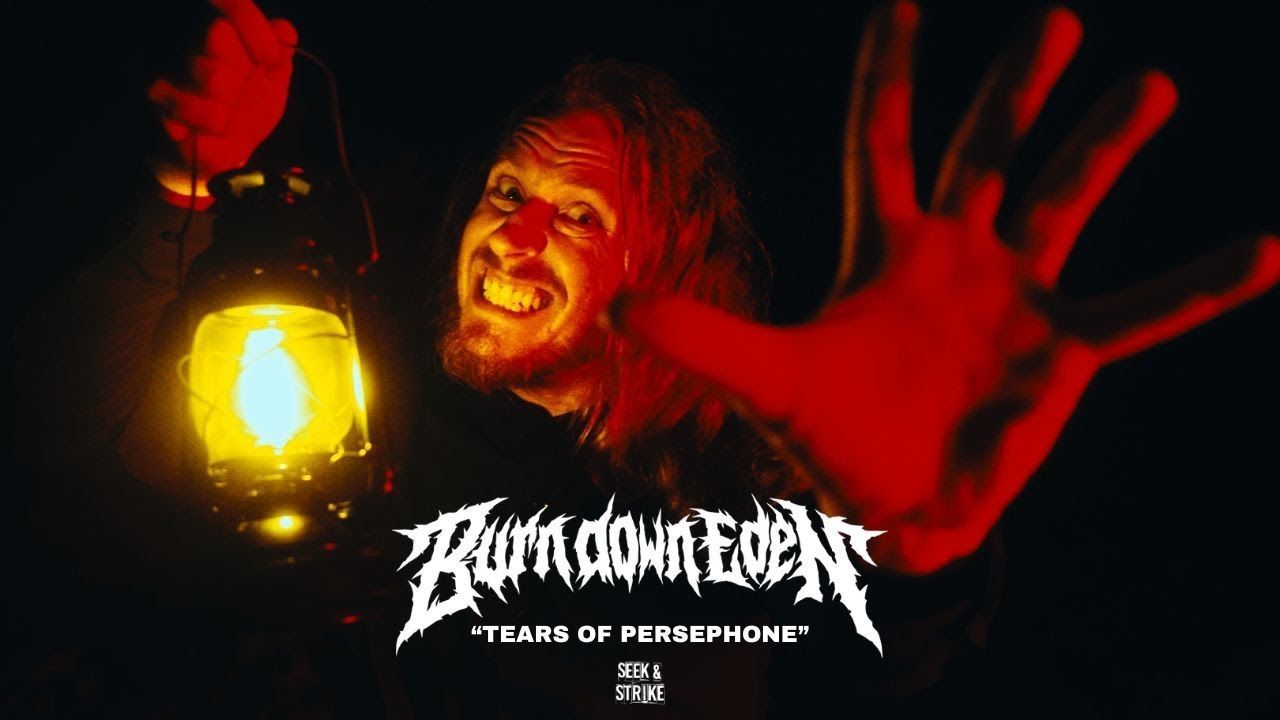 Burn Down Eden - Tears Of Persephone (Official)