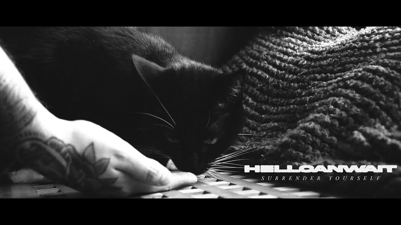 Hell Can Wait - Surrender Yourself (Official)