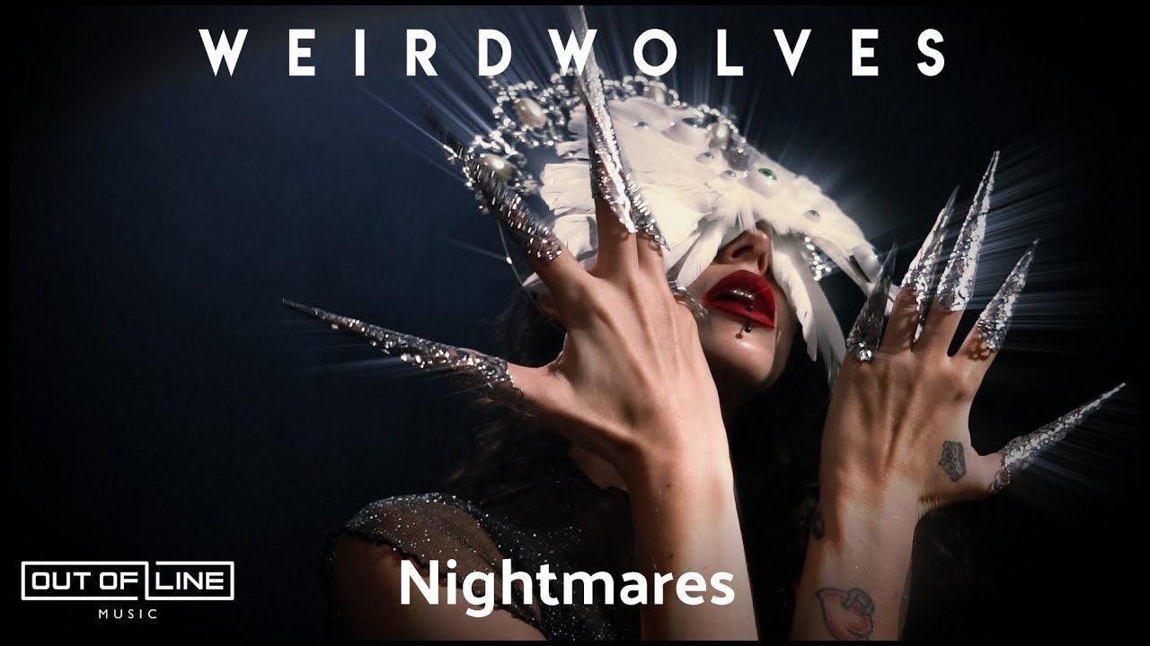 Weird Wolves - Nightmares (Official)