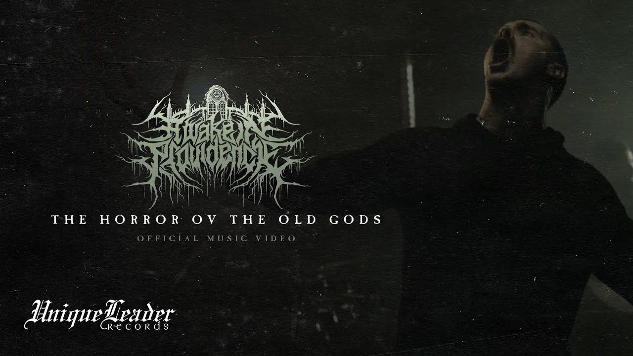 A Wake In Providence - The Horror ov the Old Gods (Official)