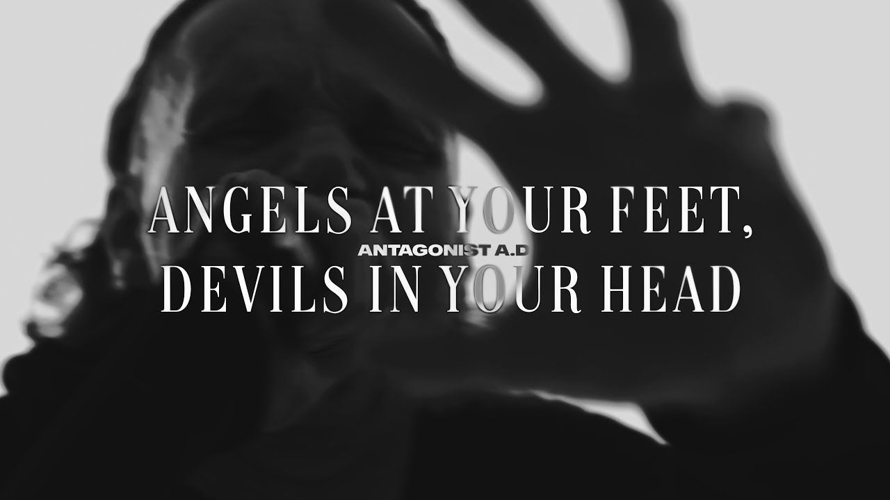 Antagonist A.D. - Angels At Your Feet, Devils In Your Head (Official)