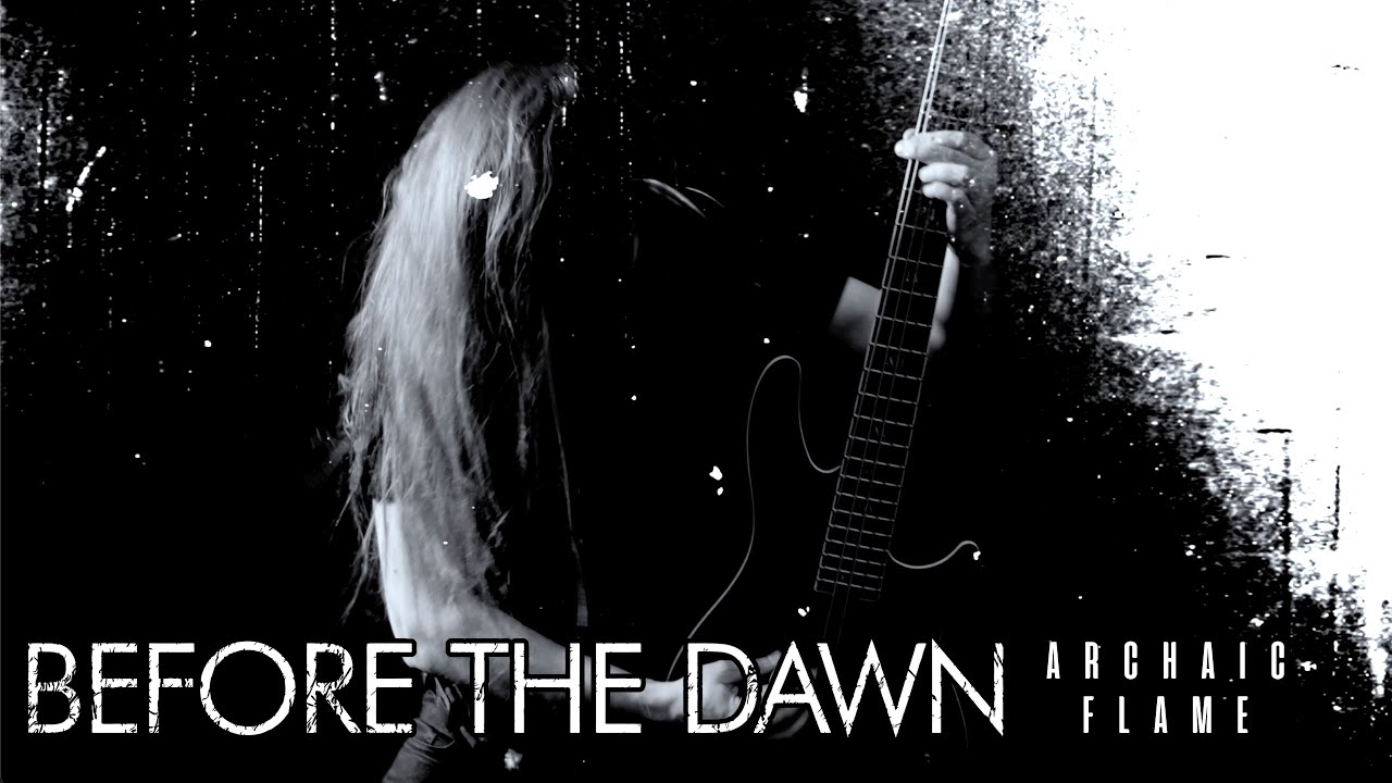 Before The Dawn - Archaic Flame (Official)