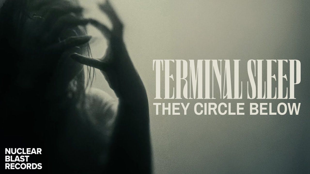 Terminal Sleep - They Circle Below (Official)