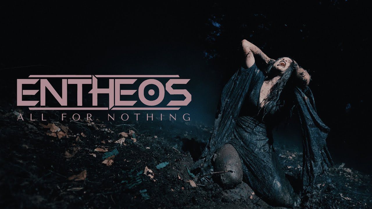 Entheos - All For Nothing (Official)