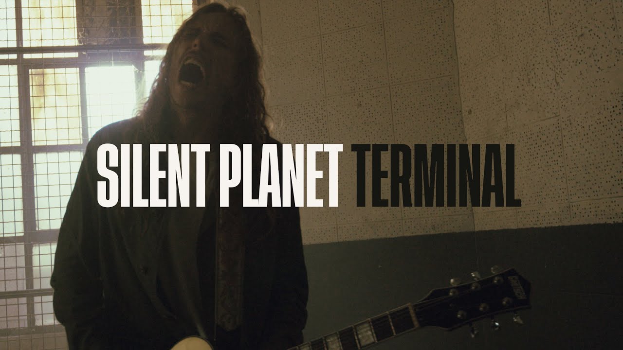 Silent Planet - Terminal (Official)