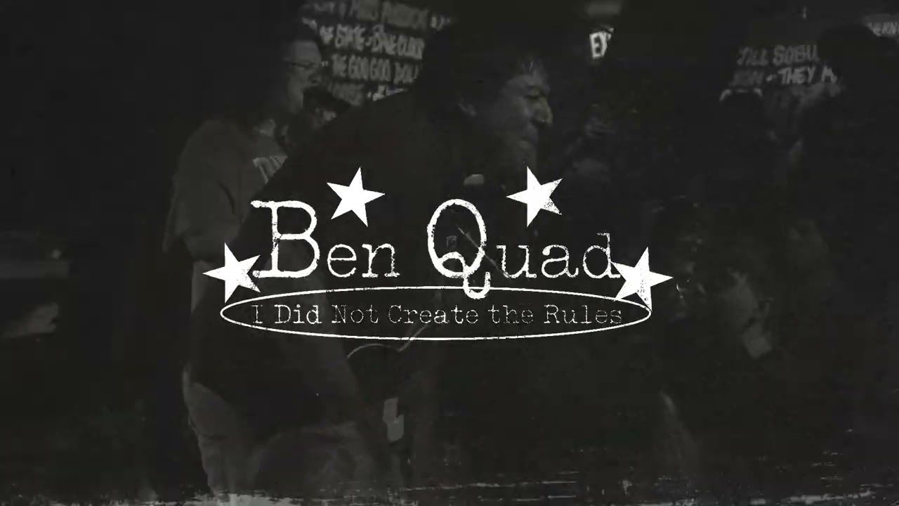 Ben Quad - I Did Not Create The Rules (Official)