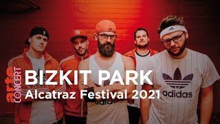 Bizkit Park - Live At Alcatraz Festival 2021 (Full)