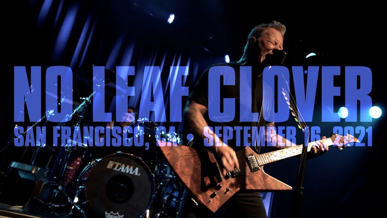 Metallica - No Leaf Clover (Live in San Francisco 2021)