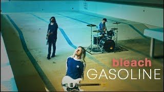 Bleach - Gasoline (Official)