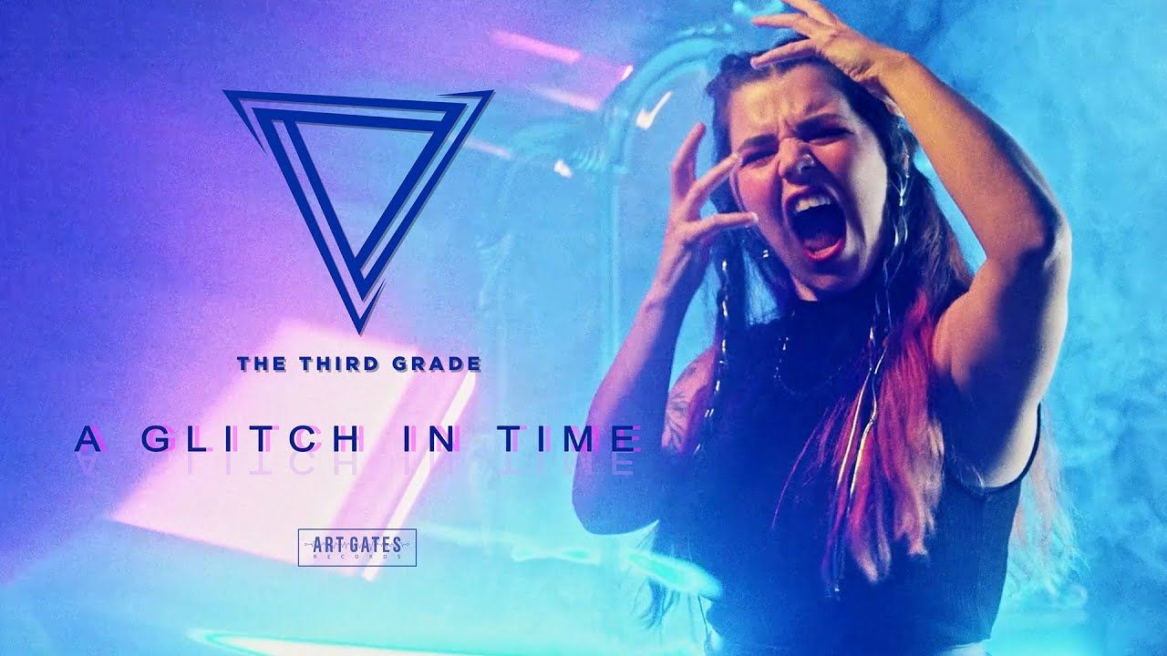 The Third Grade - A Glitch In Time (Official)