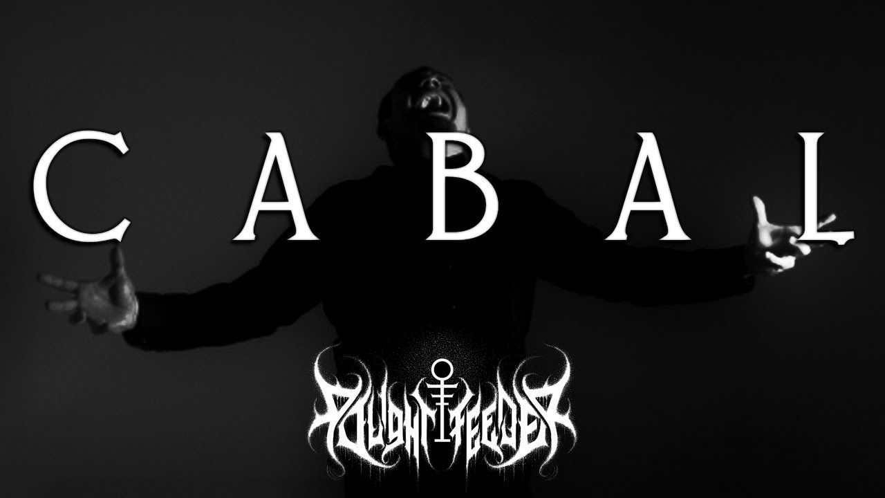 Blightfeeder - Cabal (Official)