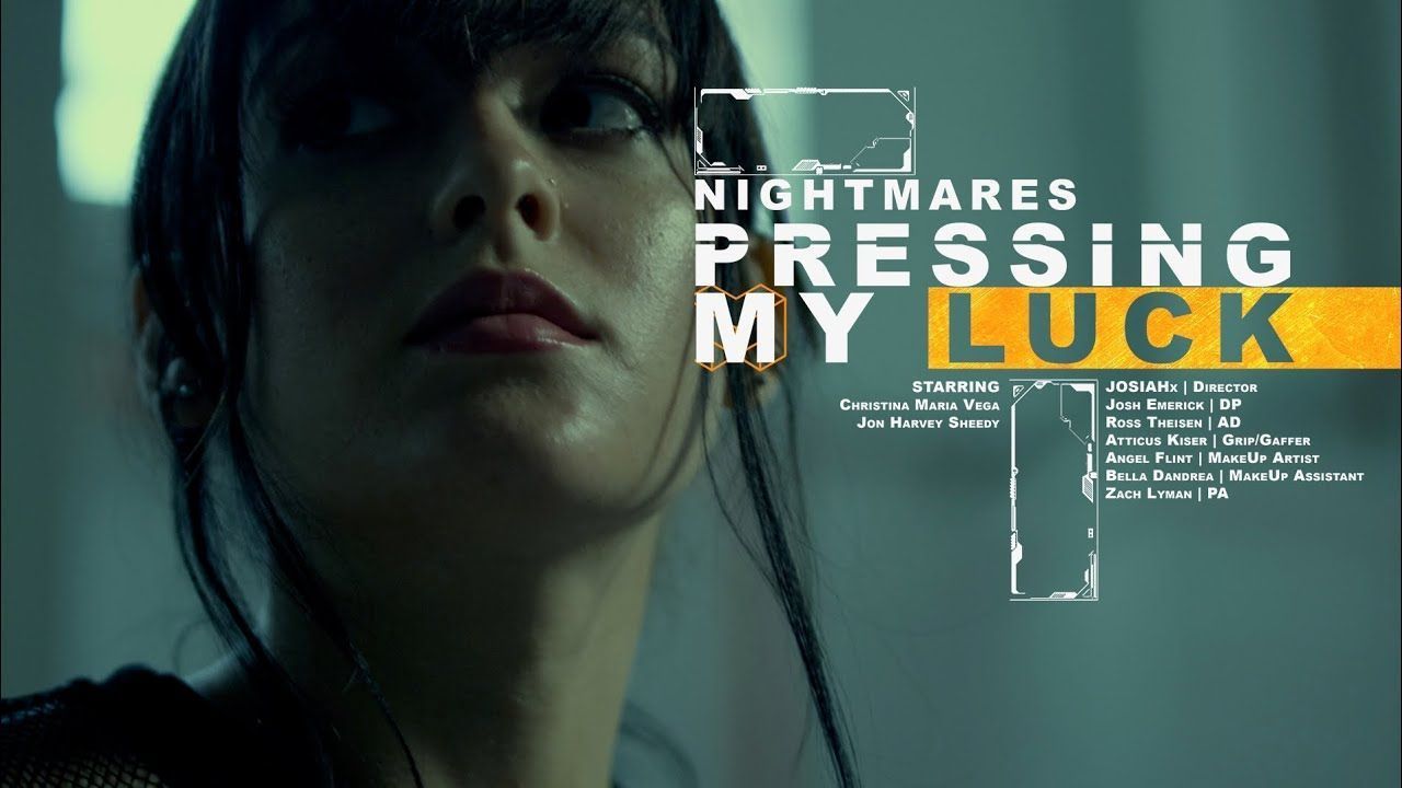 Nightmares - Pressing My Luck (Official)