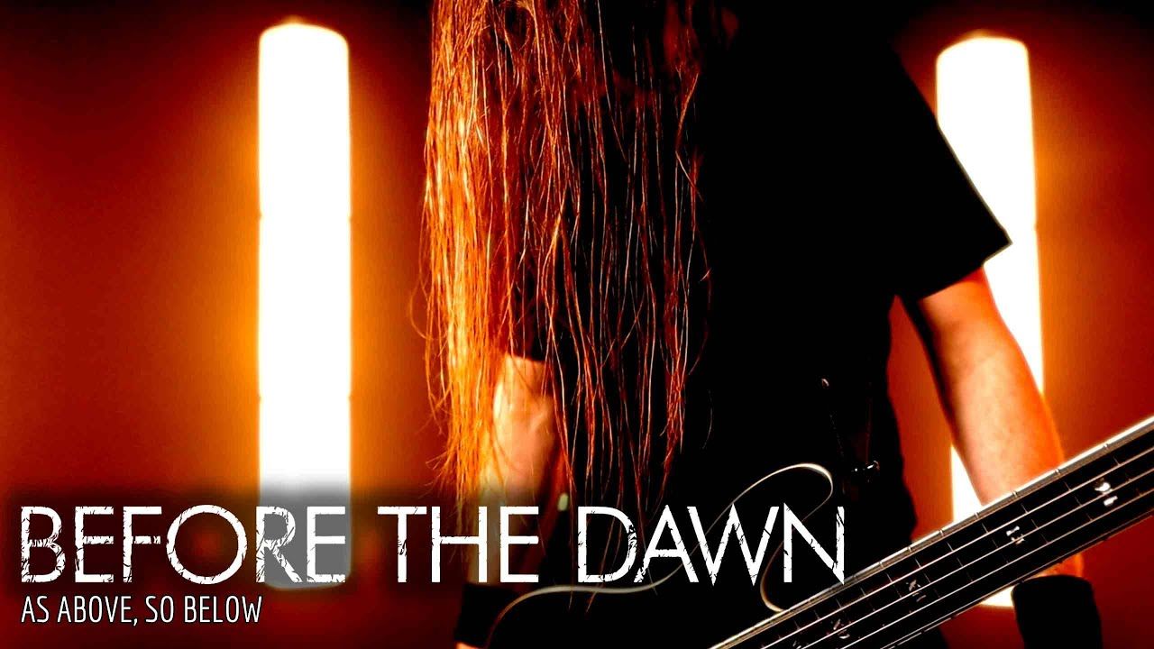 Before The Dawn - As Above, So Below (Official)