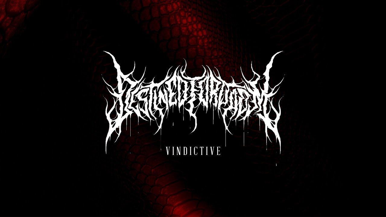 Destined For Doom - Vindictive (Official)