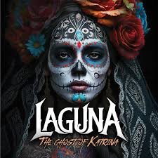 Laguna - The Ghost Of Katrina