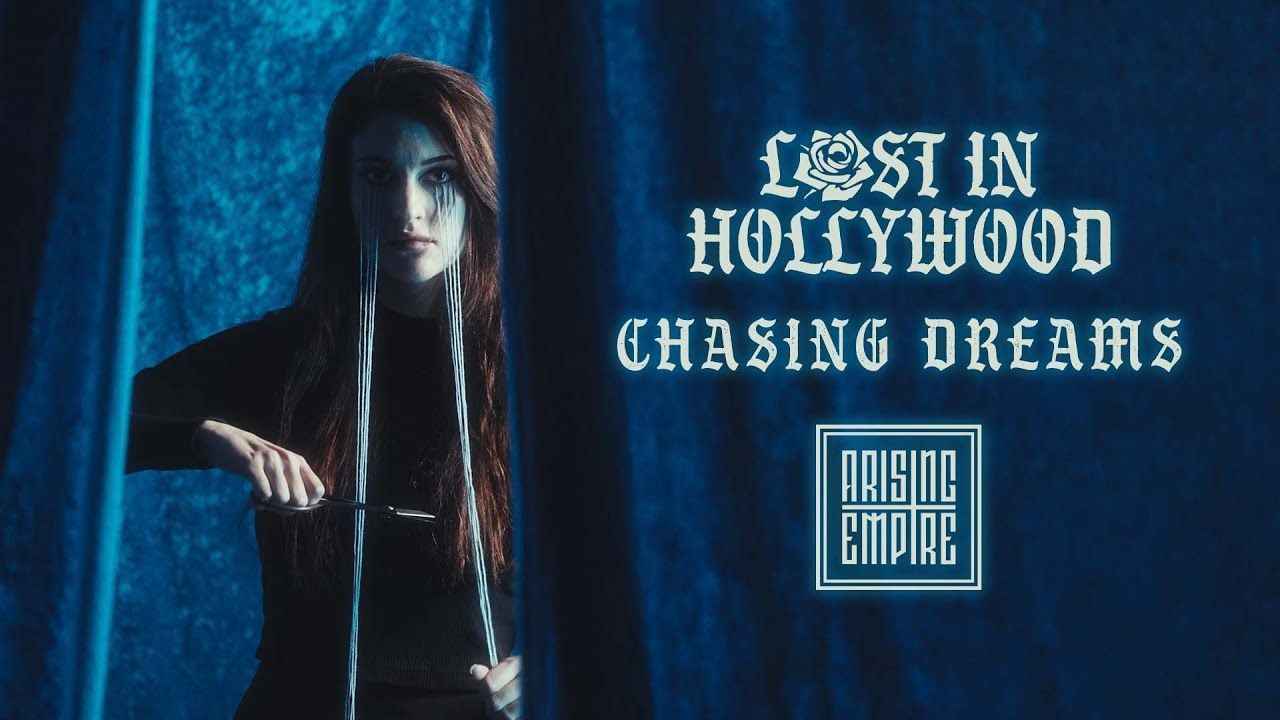 Lost In Hollywood - Chasing Dreams (Official)