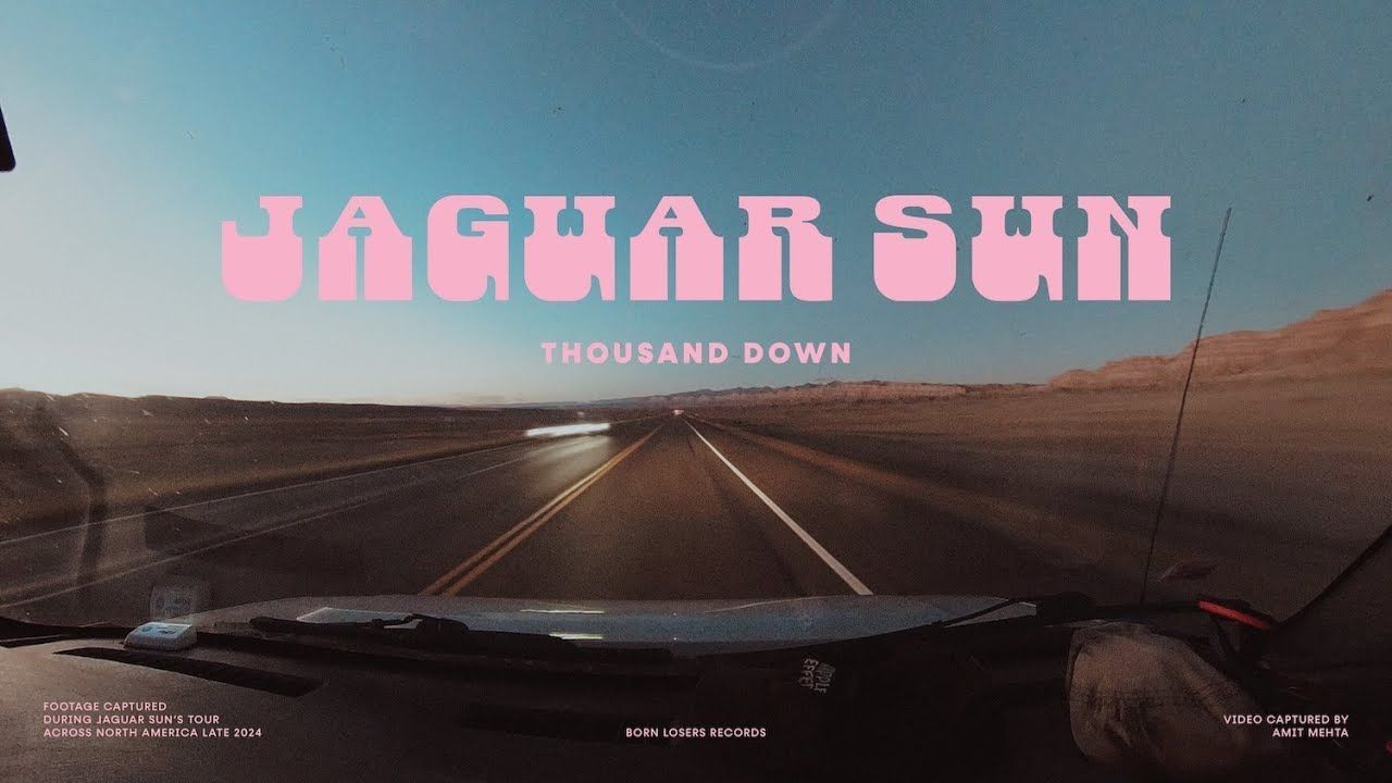 Jaguar Sun - Thousand Down (Official)