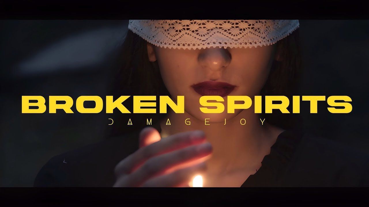 DamageJoy - Broken Spirits (Official)