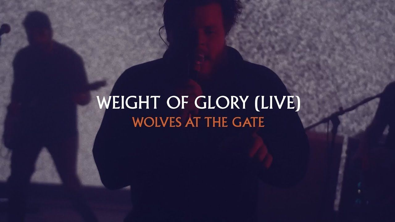 Wolves At The Gate - Weight of Glory (Official)