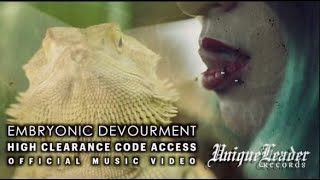 Embryonic Devourment - High Clearance Code Access (Official)