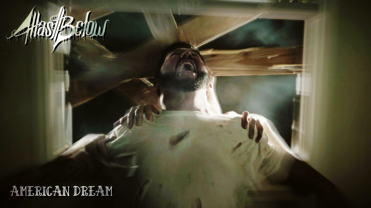 Atlas//Below - American Dream (Official)