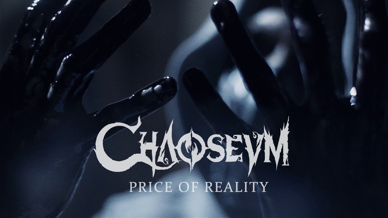 Chaoseum - Price of Reality (Official)