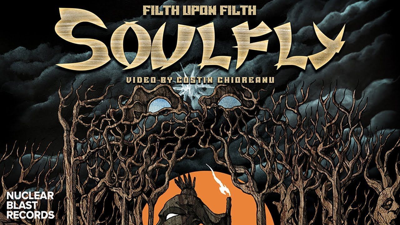 Soulfly - Filth Upon Filth (Official)