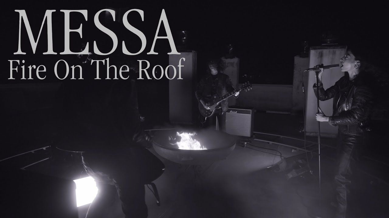 Messa - Fire On The Roof (Official)