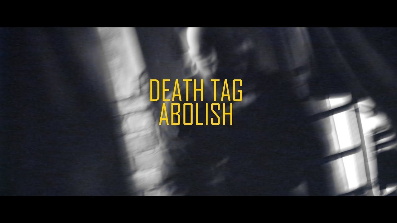 Death Tag - Abolish (Official)