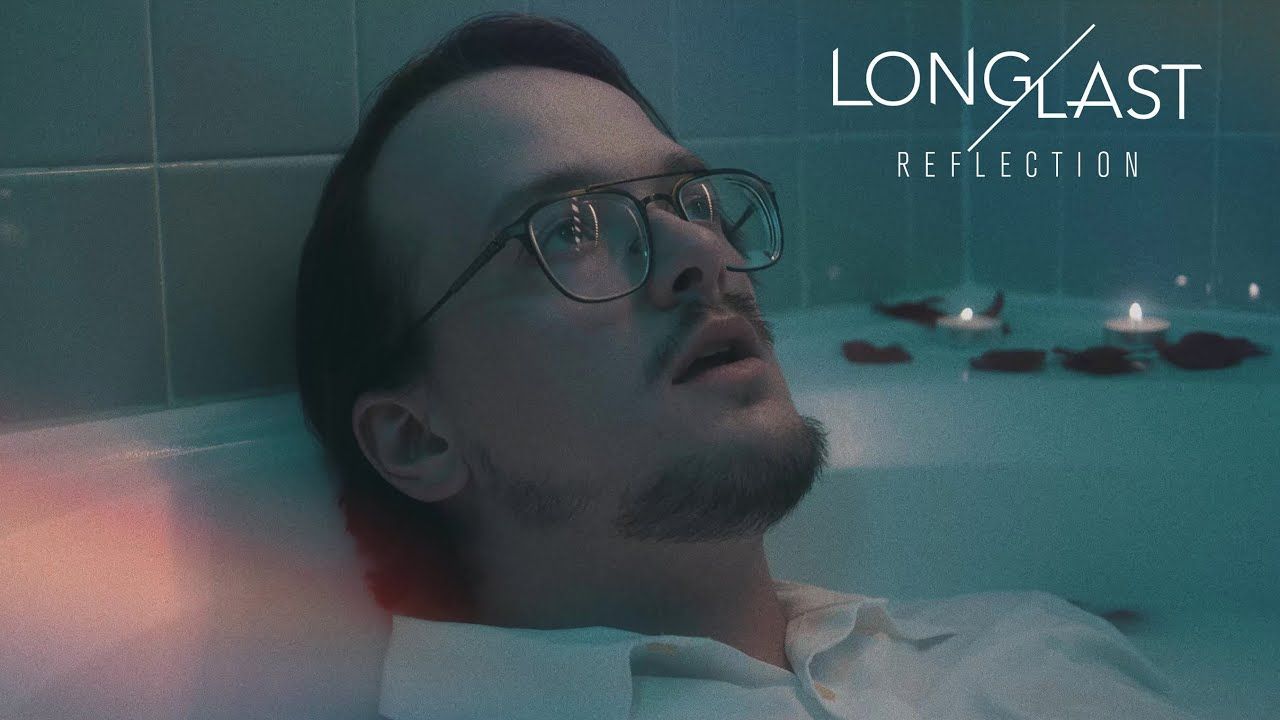 Long/Last - Reflection (Official)