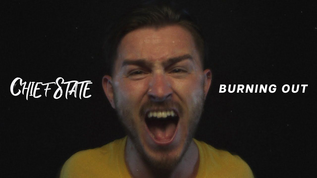 Chief State - Burning Out (Official)