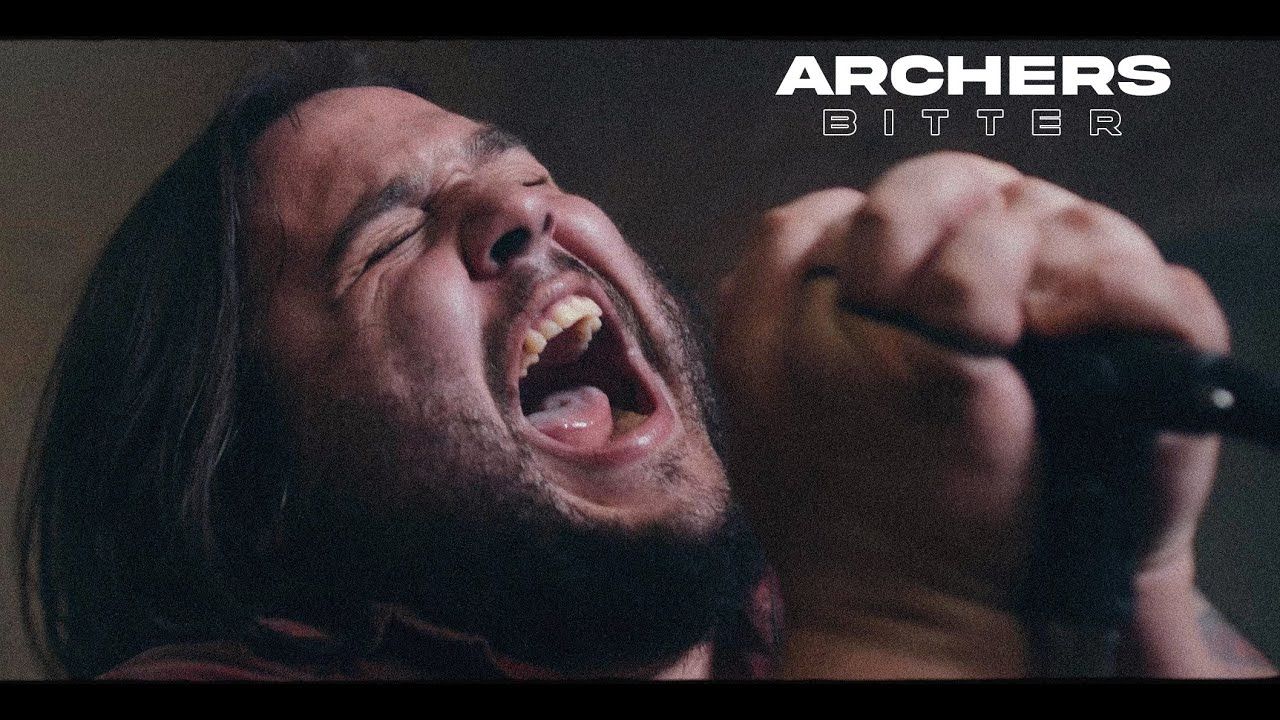 Archers - Bitter (Official)