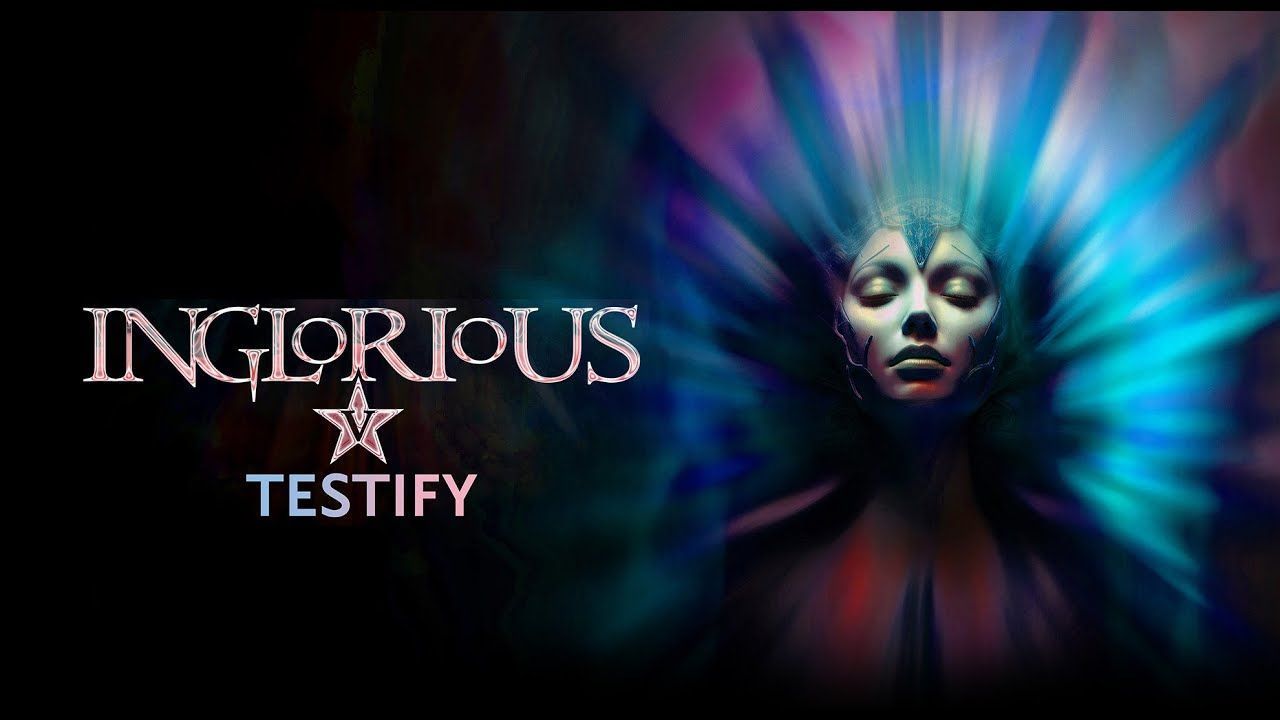 Inglorious - Testify (Official)