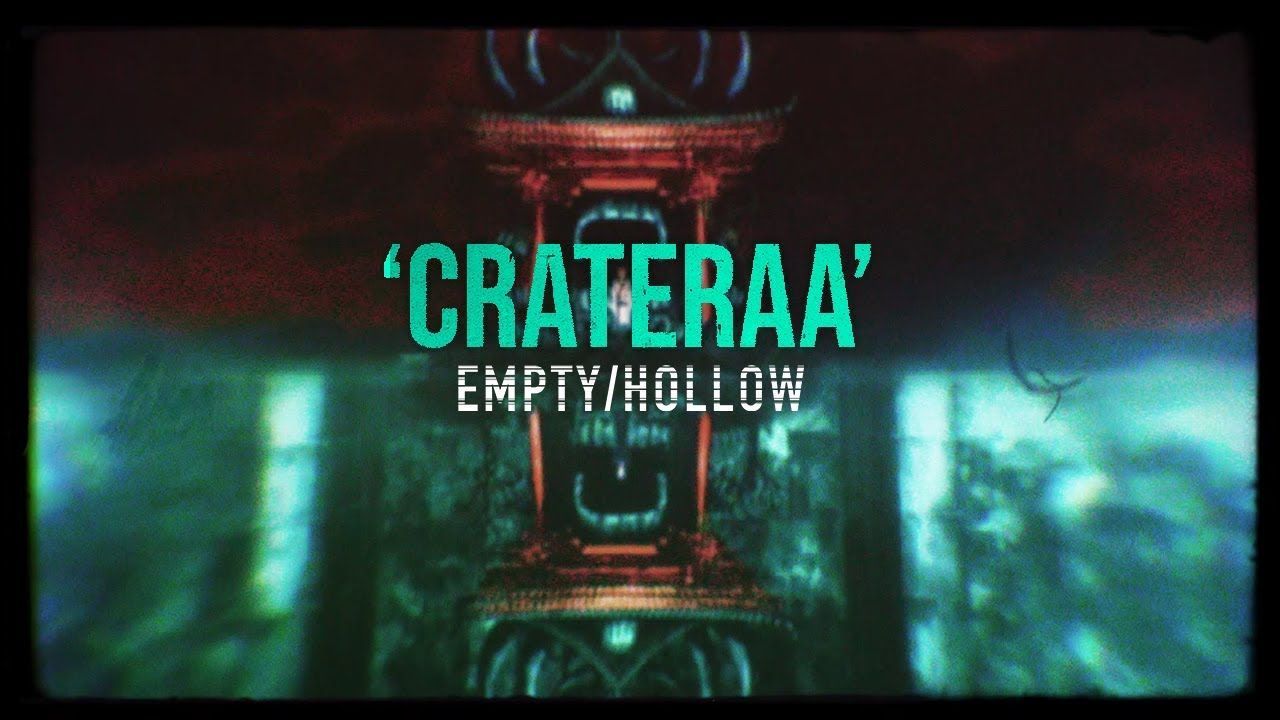 Empty Hollow - Crateraa (Official)