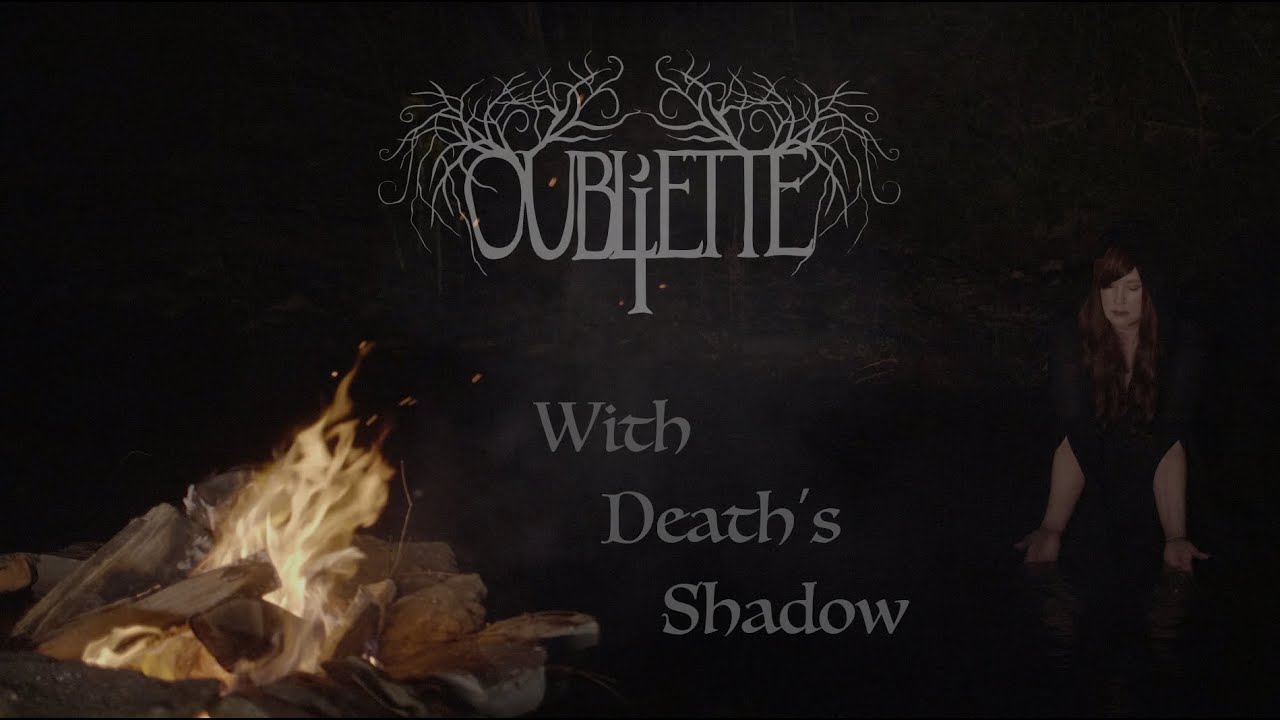 Oubliette - With Death\'s Shadow (Official)