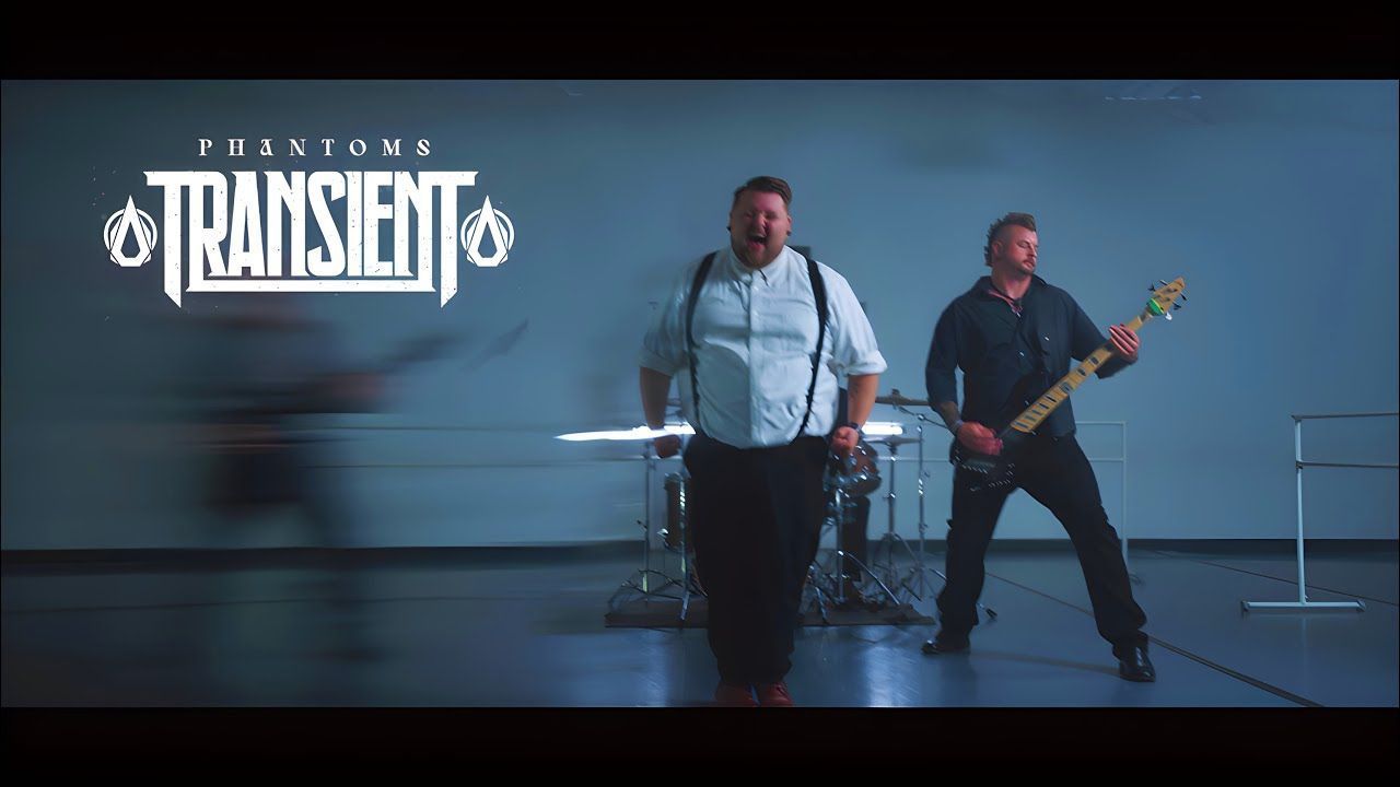 Transient - Phantoms (Official)