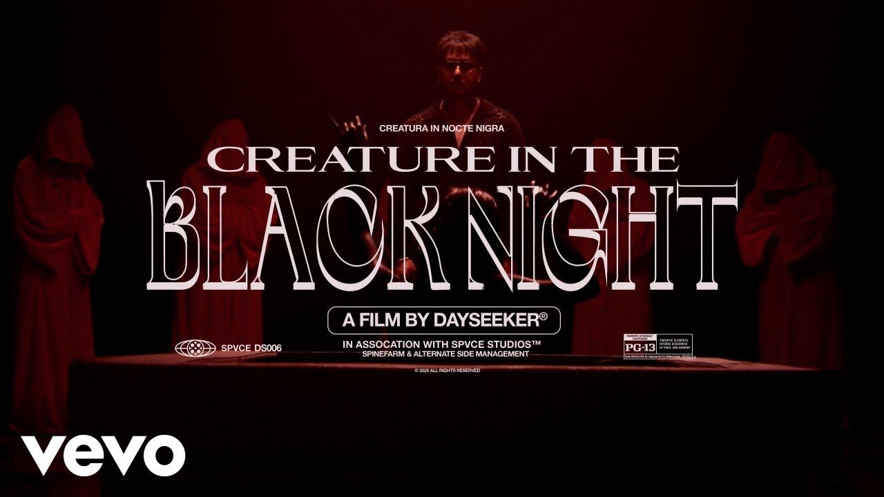 Dayseeker - Creature In The Black Night (Official)