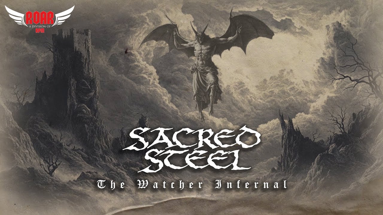 Sacred Steel - The Watcher Infernal (Official)
