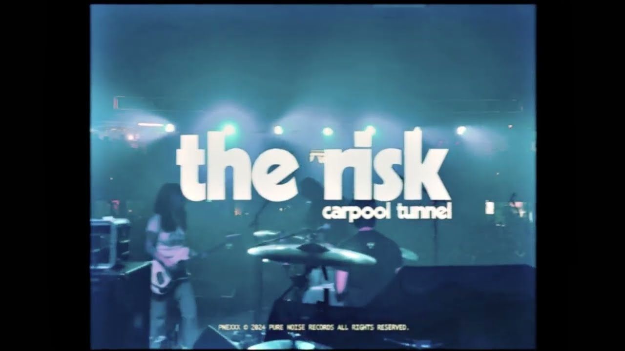 Carpool Tunnel - The Risk (Official)