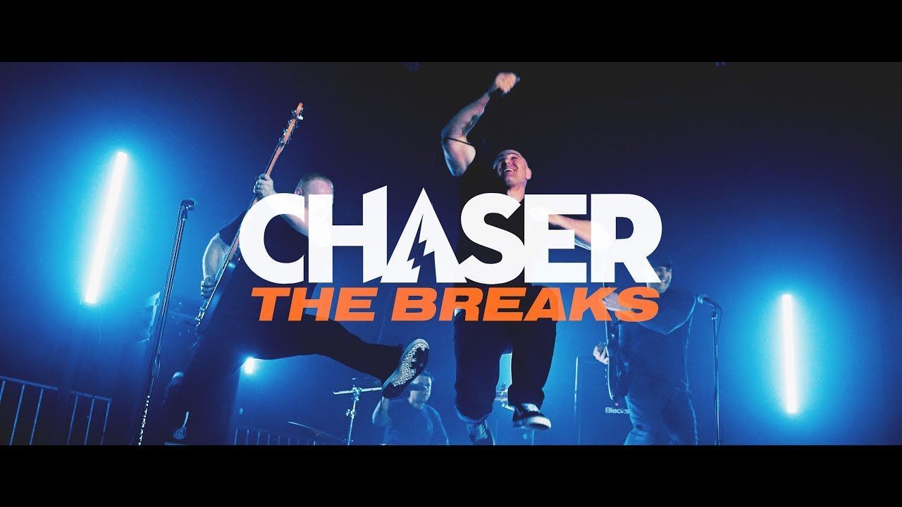 Chaser - The Breaks (Official)