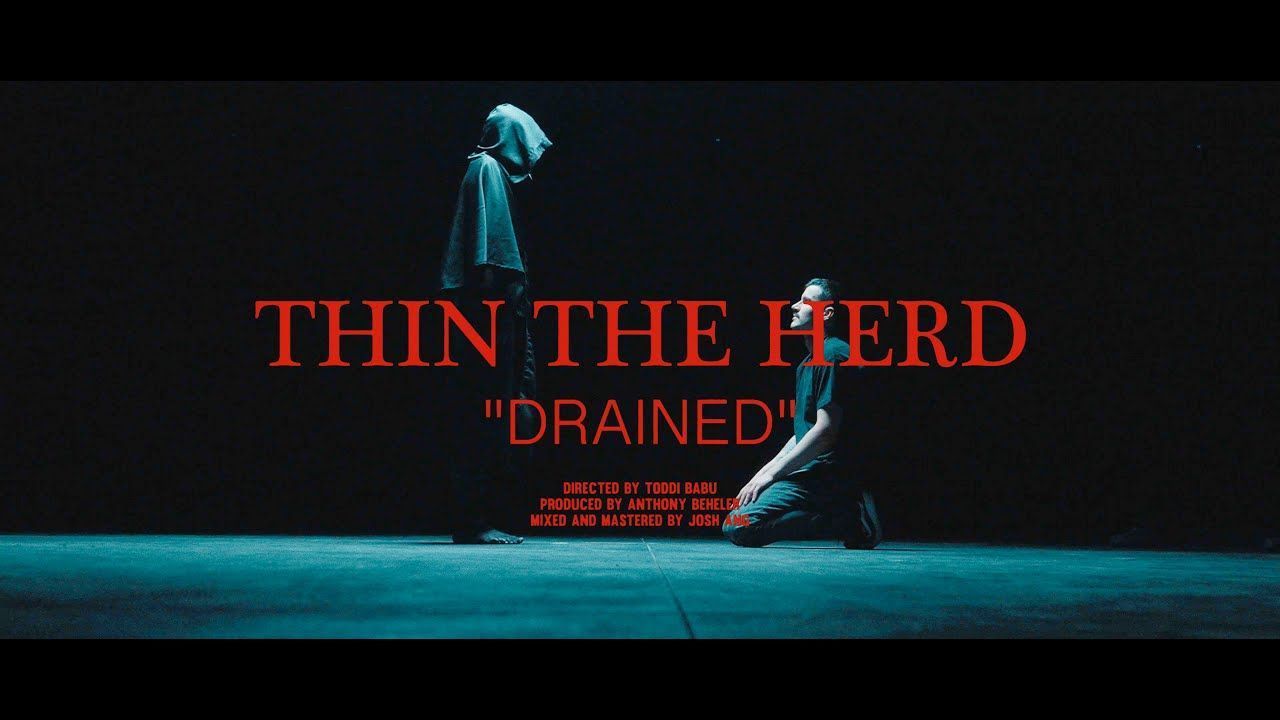 Thin the Herd - Drained (Official)