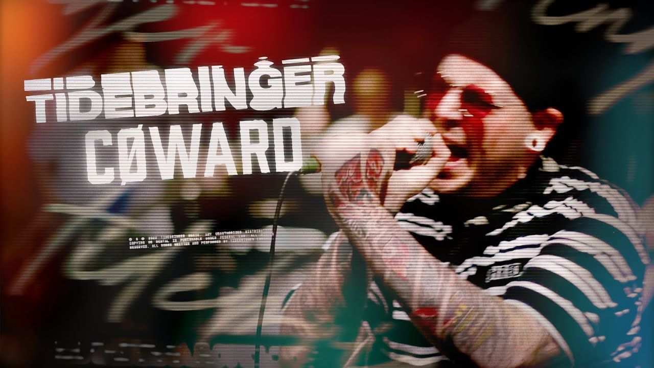 Tidebringer - Coward (Official)