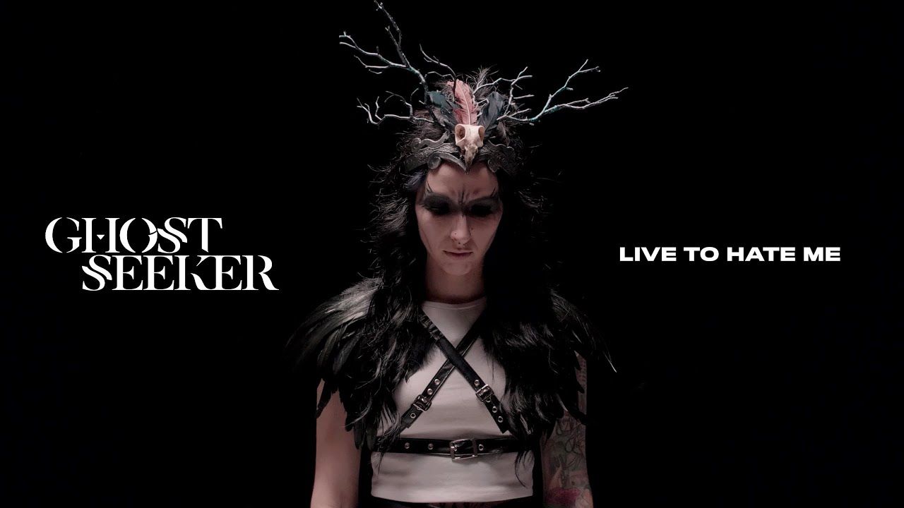 GhostSeeker - Live To Hate Me (Official)