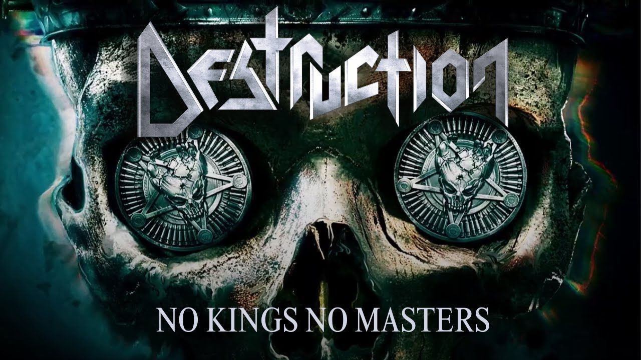 Destruction - No Kings - No Masters (Official)