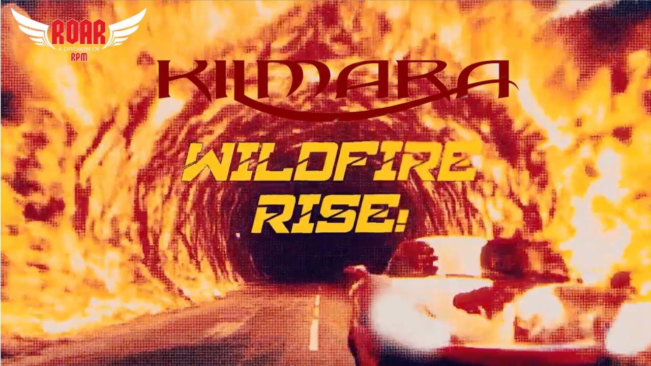 Kilmara - Wildfire (Official)