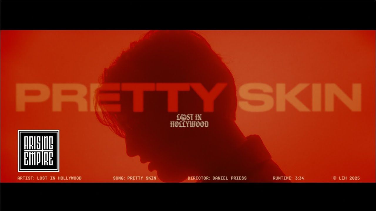 Lost In Hollywood - Pretty Skin (Official)