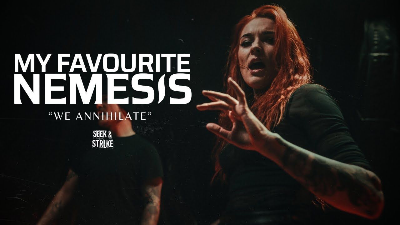 My Favourite Nemesis - We Annihilate (Official)