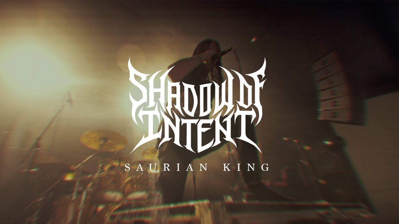 Shadow Of Intent - Saurian King (Official)