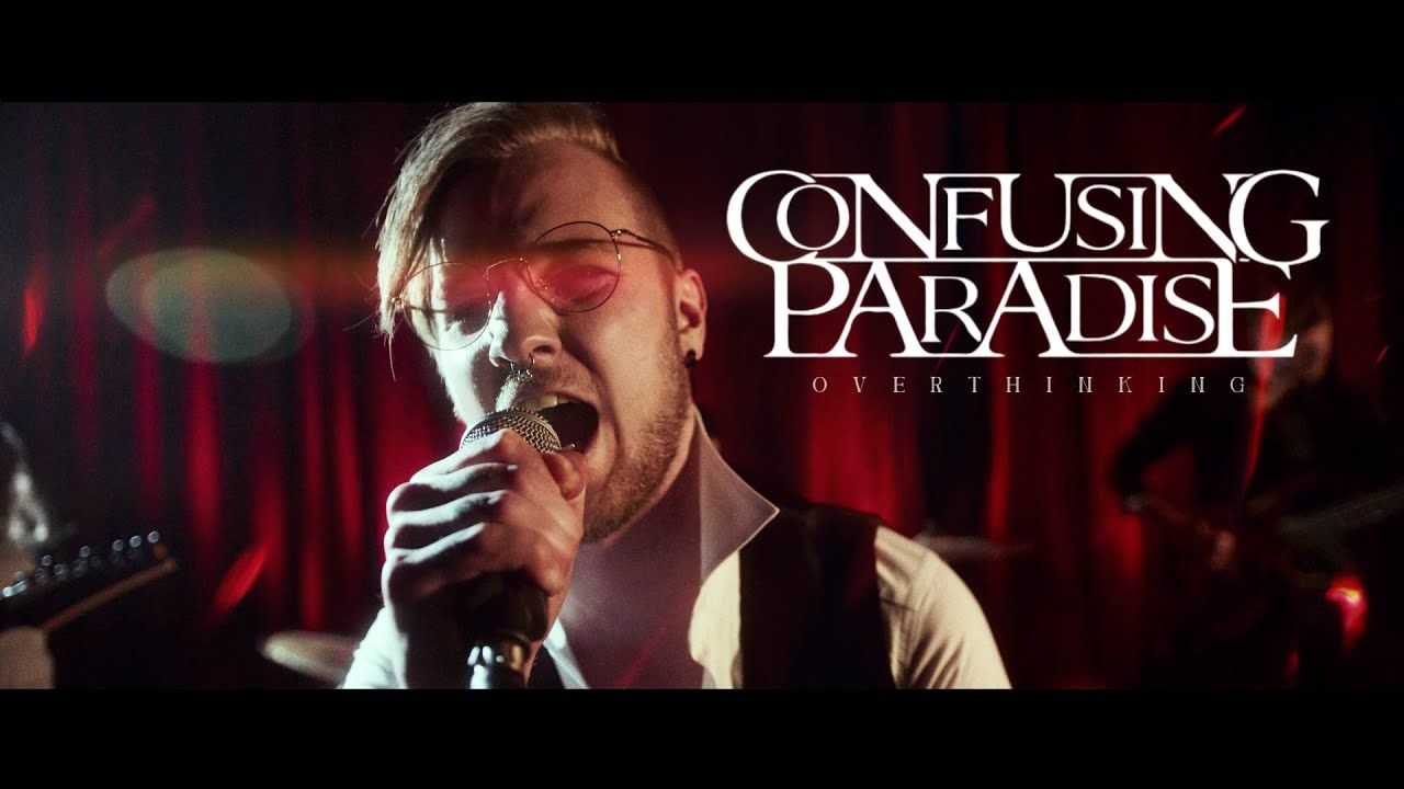 Confusing Paradise - Overthinking (Official)